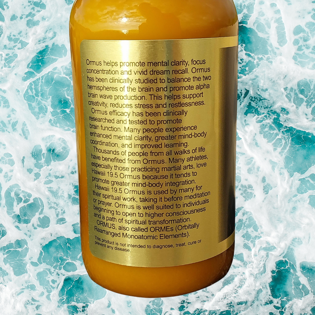 Ormus Hawaii 19.5 Monoatomic Gold 32oz